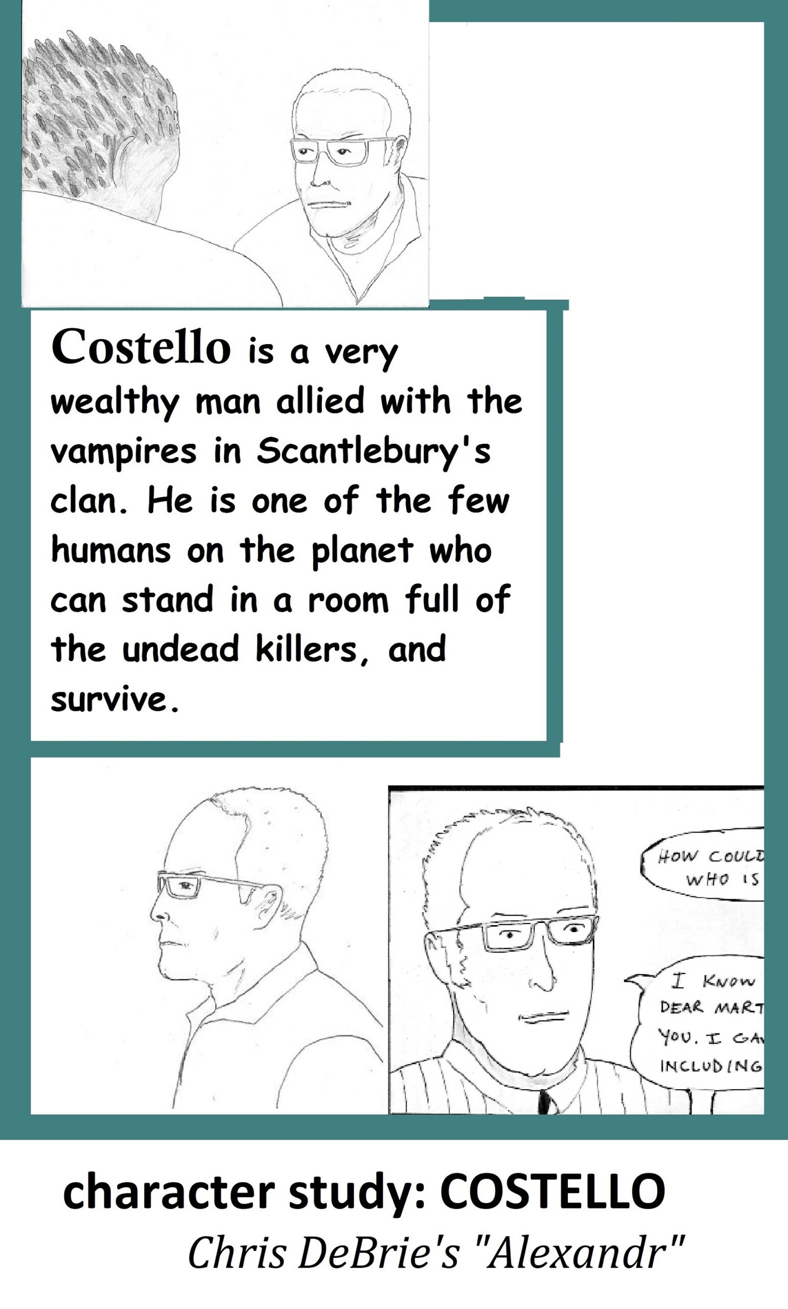 “Costello” character sketch>>from the graphic novel “ALEXANDR”